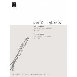 5 Stücke op.112 : für 3 Klarinetten in B - Jenö Takacs