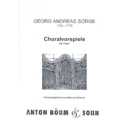 Choralvorspiele : für Orgel - Georg Andreas Sorge