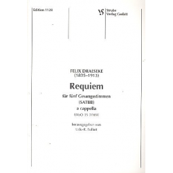 Requiem : für 5 Gesangsstimmen - Felix Draeseke