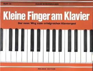 Kleine Finger am Klavier, Bd. 10 - Hans Bodenmann