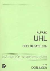 3 Bagatellen - Alfred Uhl