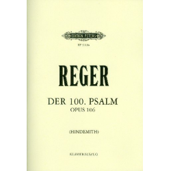 Der 100. Psalm op.106 : für - Max Reger