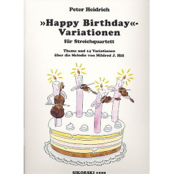 Happy-Birthday-Variationen für Streichquartett - Peter Heidrich