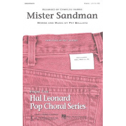 Mister Sandman : for female chorus - Pat Ballard / Arr. Ed Lojeski