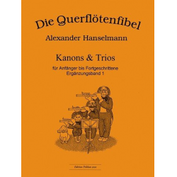 Querflötenfibel: Kanons & Trios - Alexander Hanselmann