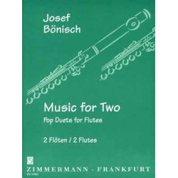 Music for Two - Pop Duets for Flutes - Josef Bönisch