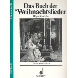 Das Buch der Weihnachtslieder - 3. Stimme in C Altschlüssel: Viola - Ingeborg Weber-Kellermann / Arr. Hilger Schallehn