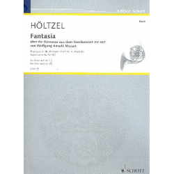 Fantasia über die Romanze aus dem Hornkonzert KV447 von W.A. Mozart : - Michael Höltzel