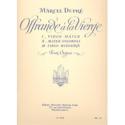 Offrande a la vierge : pour orgue - Marcel Dupré