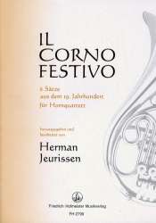 Il corno festivo - 6 Sätze aus dem 19. Jahrhundert - Diverse / Arr. Herman Jeurissen