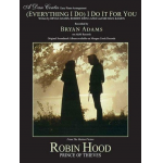 (Everything I Do)I Do It For You - Bryan Adams