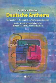 Deutsche Anthems Band 1 : für