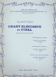 Chant elegiaque et final - Jean Bouvard