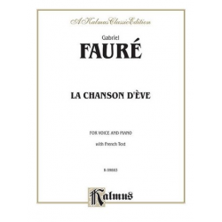 Faure La Chanson D'Eve   Voice - Gabriel Fauré
