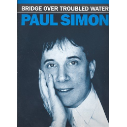 Bridge over troubled water - Paul Simon