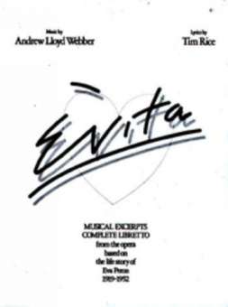 Evita : Musical Excerpts Complete
