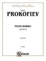 Piano Solos vol.3 : - Sergei Prokofieff