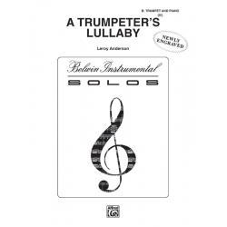 Trumpeter's Lullaby (trumpet and piano) - Leroy Anderson