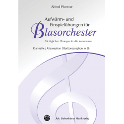 Aufwärm- und Einspielübungen für Blasorchester - Eb Klarinette / Altsaxophon -Alfred Pfortner
