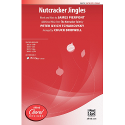 Nutcracker Jingles SATB - James Lord Pierpont