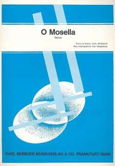 O Mosella - Einzelausgabe Klavier (PVG)