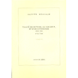 Traité de rythme, de couleur, et d'ornithologie vol.6 - Olivier Messiaen