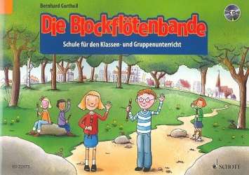 Die Blockflötenbande (+CD) - Bernhard Gortheil