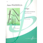 3 tangos : pour 4 clarinettes - Astor Piazzolla