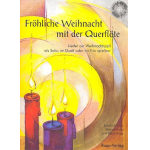 Fröhliche Weihnacht mit der Querflöte (incl. CD) - Traditional / Arr. M. Loos & H. Rapp
