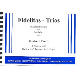 Fidelitas-Trios (3. Stimme in C) - Herbert Ferstl