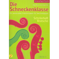 Die Schneckenklasse Band 2 : - Brigitte Wanner-Herren / Arr. Evelyne Fisch