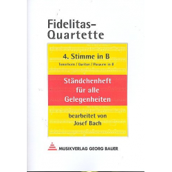 Fidelitas-Quartette - 4. Stimme in Bb (Tenorhorn / Bariton in Bb / Posaune in Bb) - Josef Bach