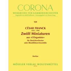 12 Miniaturen aus l'Organiste : - César Franck / Arr. Christa Roelcke
