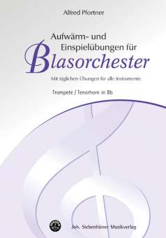 Aufwärm- und Einspielübungen für Blasorchester - Bb Trompete / Tenorhorn