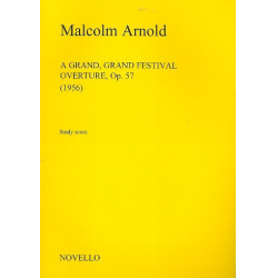 A grand grand festival Ouverture op.57 : - Malcolm Arnold