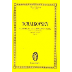 Rokoko-Variationen op.33 : für - Piotr Ilich Tchaikowsky (Pyotr Peter Ilyich Iljitsch Tschaikovsky)