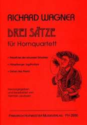 Richard Wagner: Drei Sätze für Hornquartett - Richard Wagner / Arr. Herman Jeurissen