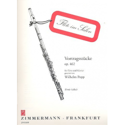 Vortragsstücke op. 462 - Flöte und Klavier - Wilhelm Popp / Arr. Doris Geller