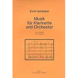 Musik für Klarinette und Orchester (1942) op.41 : - Erich Sehlbach