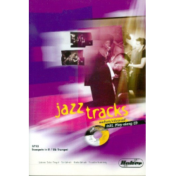 Jazz Tracks (Medium - Advanced) Play Along - Trompete in Bb - Rainer Tempel & Ralf Schmid & Martin Schrack & Sebastian Studnitzky & Klaus Graf