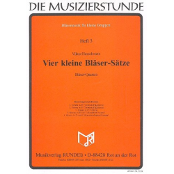 Vier kleine Bläser-Sätze für Bläser-Quartett - Viktor Hasselmann
