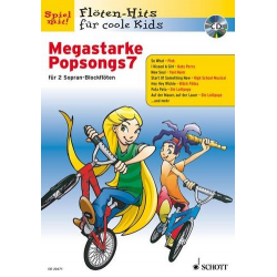 Flöten-Hits für coole Kids - Megastarke Popsongs Band 7 - Uwe Bye