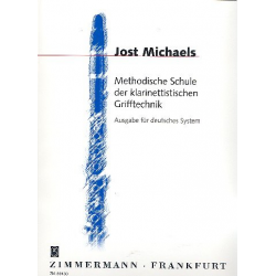 Methodische Schule der klarinettistischen Grifftechnik (deusches System) - Jost Michaels