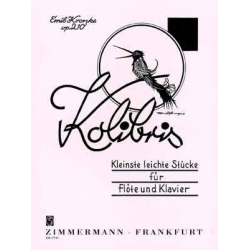 Kolibris - kleinste leichte Stücke für Flöte & Klavier - Emil Kronke