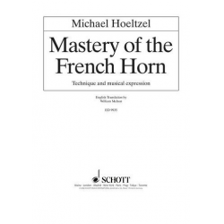 Mastery of the French Horn - Michael Höltzel