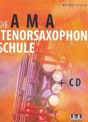 Die AMA Tenorsaxophon Schule + CD - Matthias Petzold