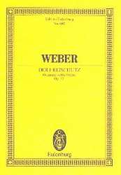 Der Freischütz : Overtüre - Carl Maria von Weber
