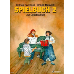 Oboenschule 2 - Spielbuch - Bettina Doemens & Ursula Maiwald