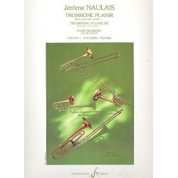 Trombone Plaisir 1 - 24 Etudes - Jérôme Naulais