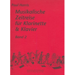 Musikalische Zeitreise für Klarinette und Klavier - Band 2 - Diverse / Arr. Paul Harris